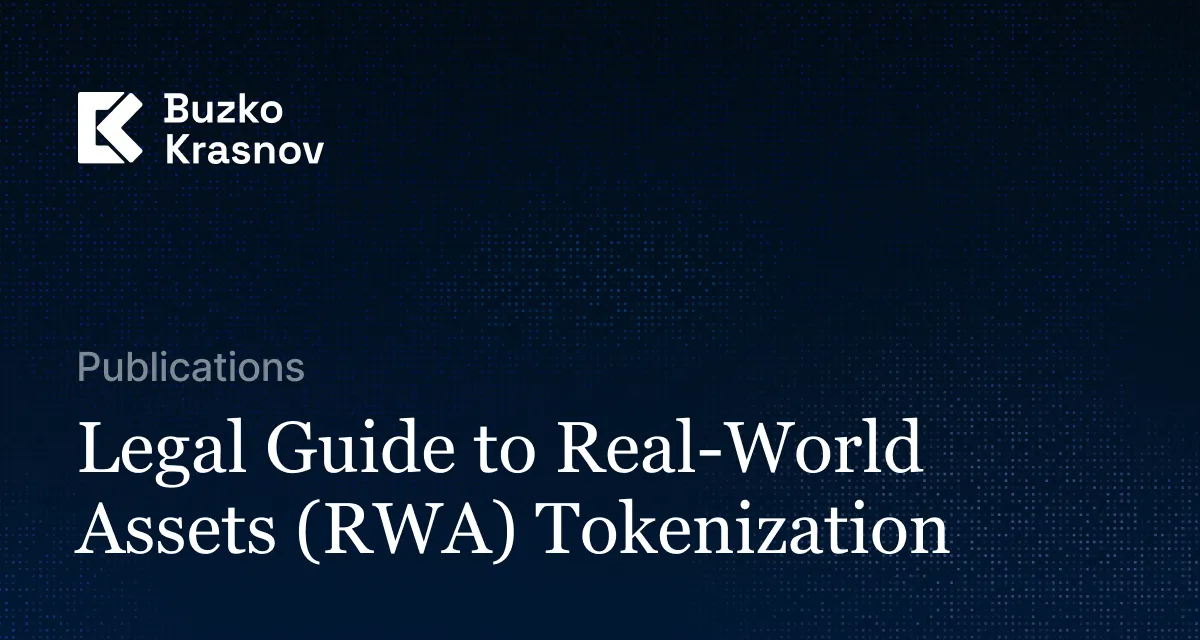 tokenized tobacco inventory Legal Guide to Real-World Assets (RWA) Tokenization – Buzko Krasnov